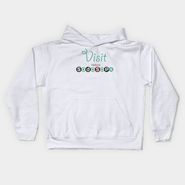 Visit Historic Sodosopa Kids Hoodie by KThad